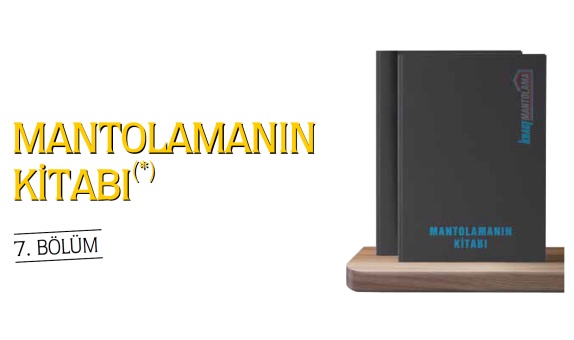 Mantolamanın Kitabı - 7. Bölüm